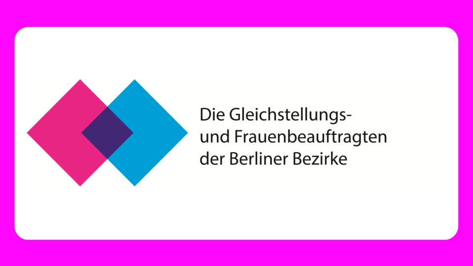 Teaserbild: LAG der LAG der Frauen- und Gleichstellungsbeauftragten der Berliner Bezirke