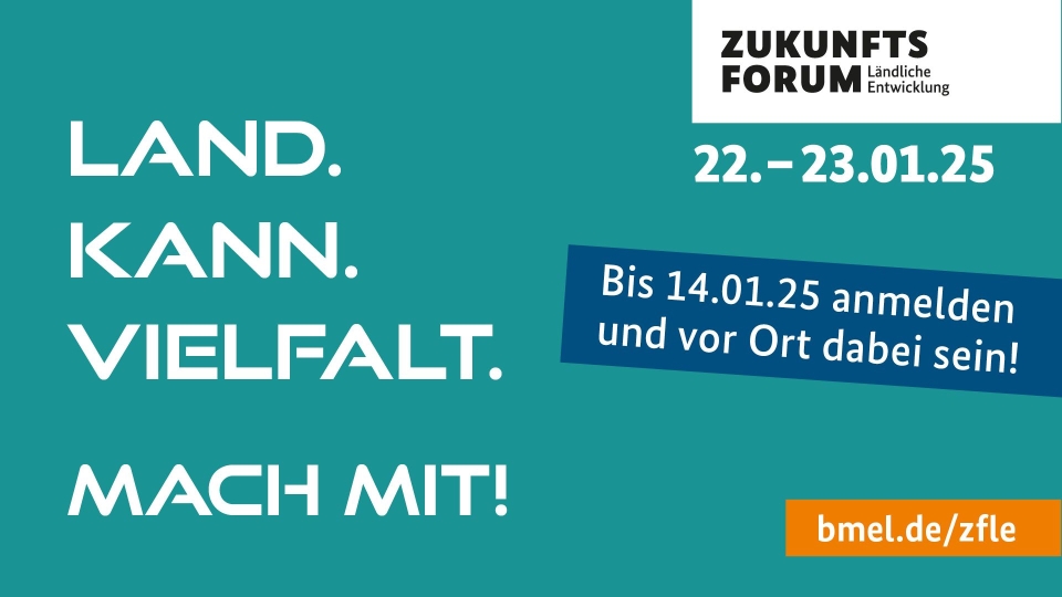 Land.Kann.Vielfalt. Mach mit! Zukunftskonferenz des BMEL. Jetzt anmelden!