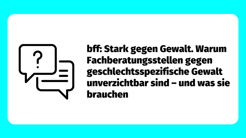 bff: Stark gegen Gewalt. 